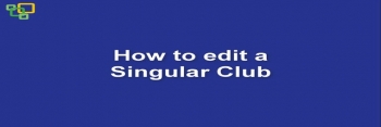 How to edit a Singular Club