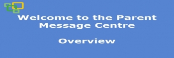 The Parent Message Centre Overview
