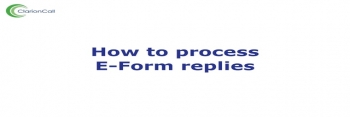 How to process E-Form replies